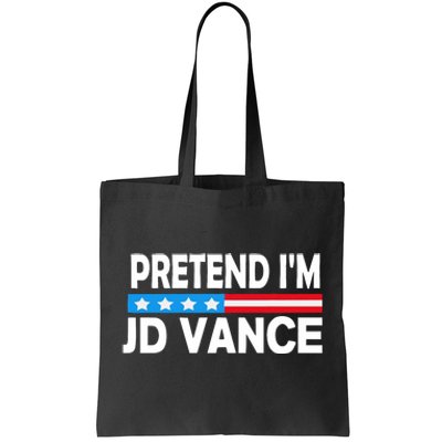 Pretend IM Jd Vance Funny Lazy Halloween Costume Tote Bag