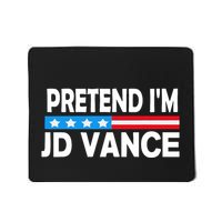Pretend IM Jd Vance Funny Lazy Halloween Costume Mousepad