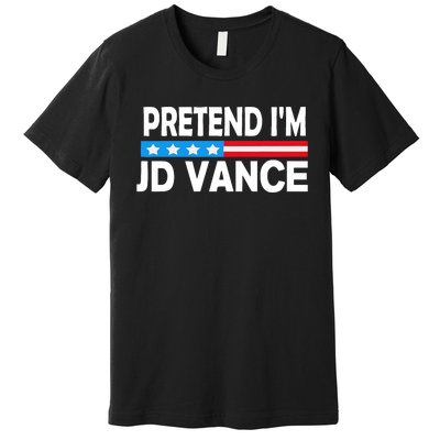 Pretend IM Jd Vance Funny Lazy Halloween Costume Premium T-Shirt