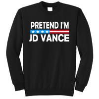 Pretend IM Jd Vance Funny Lazy Halloween Costume Tall Sweatshirt