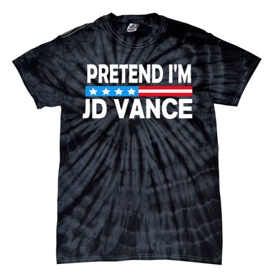 Pretend IM Jd Vance Funny Lazy Halloween Costume Tie-Dye T-Shirt