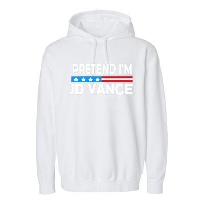 Pretend IM Jd Vance Funny Lazy Halloween Costume Garment-Dyed Fleece Hoodie