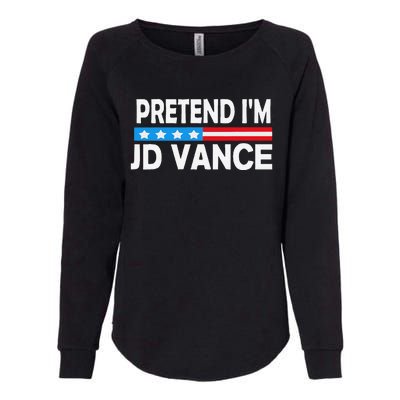 Pretend IM Jd Vance Funny Lazy Halloween Costume Gift Womens California Wash Sweatshirt