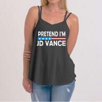 Pretend IM Jd Vance Funny Lazy Halloween Costume Gift Women's Strappy Tank