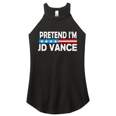 Pretend IM Jd Vance Funny Lazy Halloween Costume Gift Women's Perfect Tri Rocker Tank