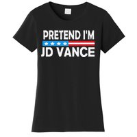 Pretend IM Jd Vance Funny Lazy Halloween Costume Gift Women's T-Shirt