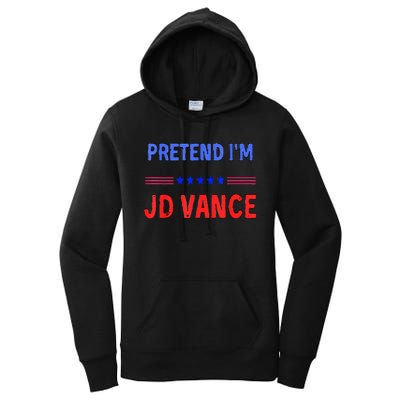 Pretend IM Jd Vance Funny Trump 2024 Lazy Halloween Costume Women's Pullover Hoodie