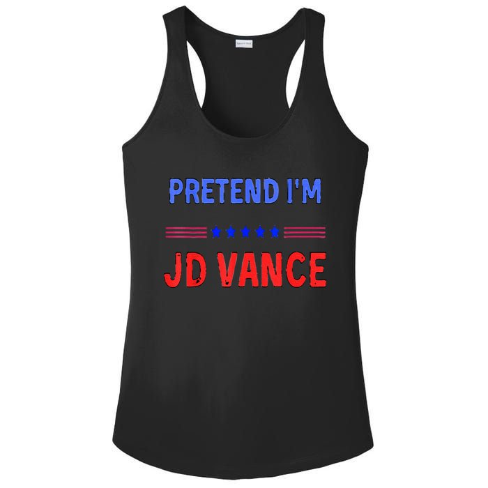 Pretend IM Jd Vance Funny Trump 2024 Lazy Halloween Costume Ladies PosiCharge Competitor Racerback Tank