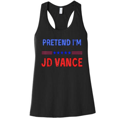 Pretend IM Jd Vance Funny Trump 2024 Lazy Halloween Costume Women's Racerback Tank