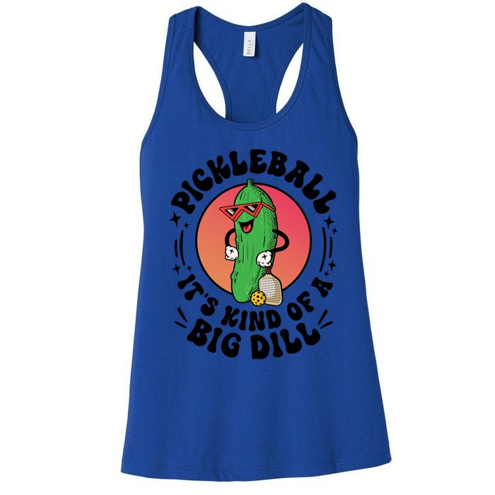 Pickleball ItS Kind Of A Big Dill Funny Paddleball Player Gift Women's Racerback Tank