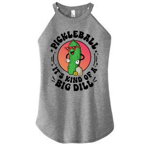 Pickleball ItS Kind Of A Big Dill Funny Paddleball Player Gift Women's Perfect Tri Rocker Tank