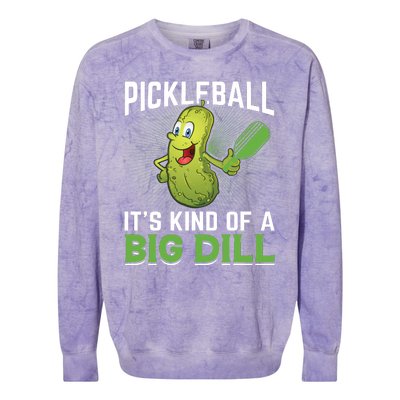 Pickleball It's Kind Of Big Dill Colorblast Crewneck Sweatshirt