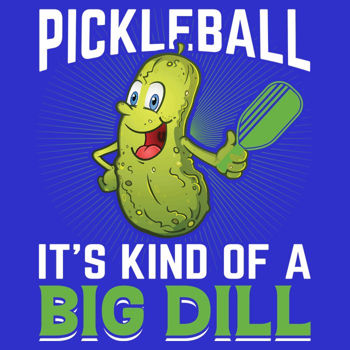 Pickleball It's Kind Of Big Dill Sweatshirt
