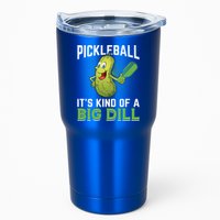 Pickleball It's Kind Of Big Dill Tumbler