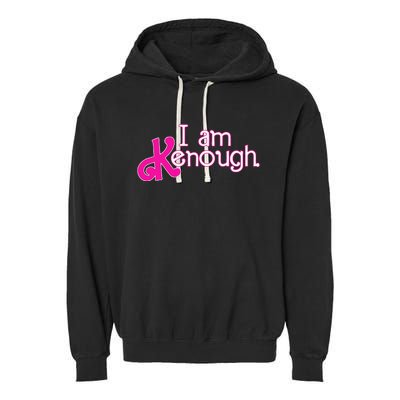 Pinky Im Ken I Am Ken Funny Enough Garment-Dyed Fleece Hoodie