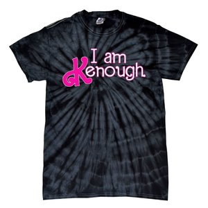 Pinky Im Ken I Am Ken Funny Enough Tie-Dye T-Shirt