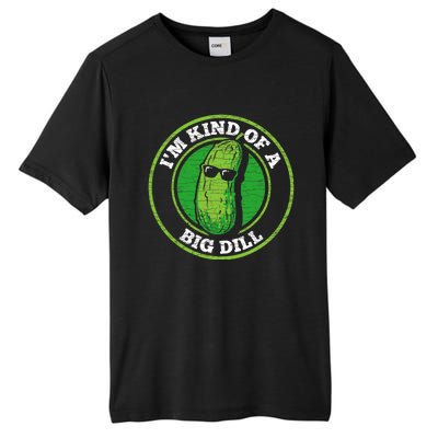 Pickle IM Kind Of A Big Dill Tall Fusion ChromaSoft Performance T-Shirt