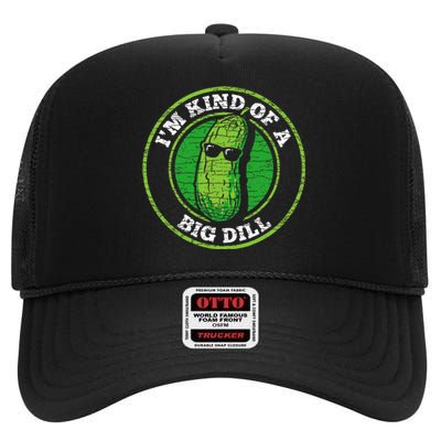 Pickle IM Kind Of A Big Dill High Crown Mesh Back Trucker Hat