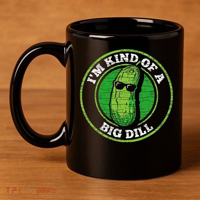 Pickle IM Kind Of A Big Dill 11oz C Handle Ceramic Mug