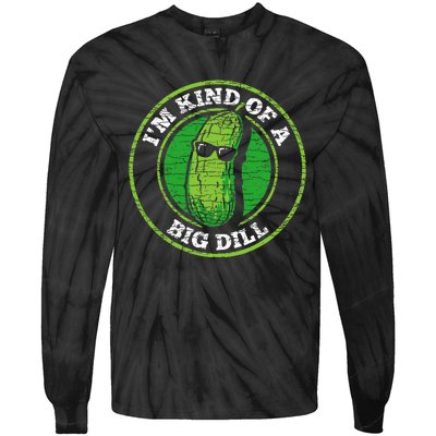 Pickle IM Kind Of A Big Dill Tie-Dye Long Sleeve Shirt