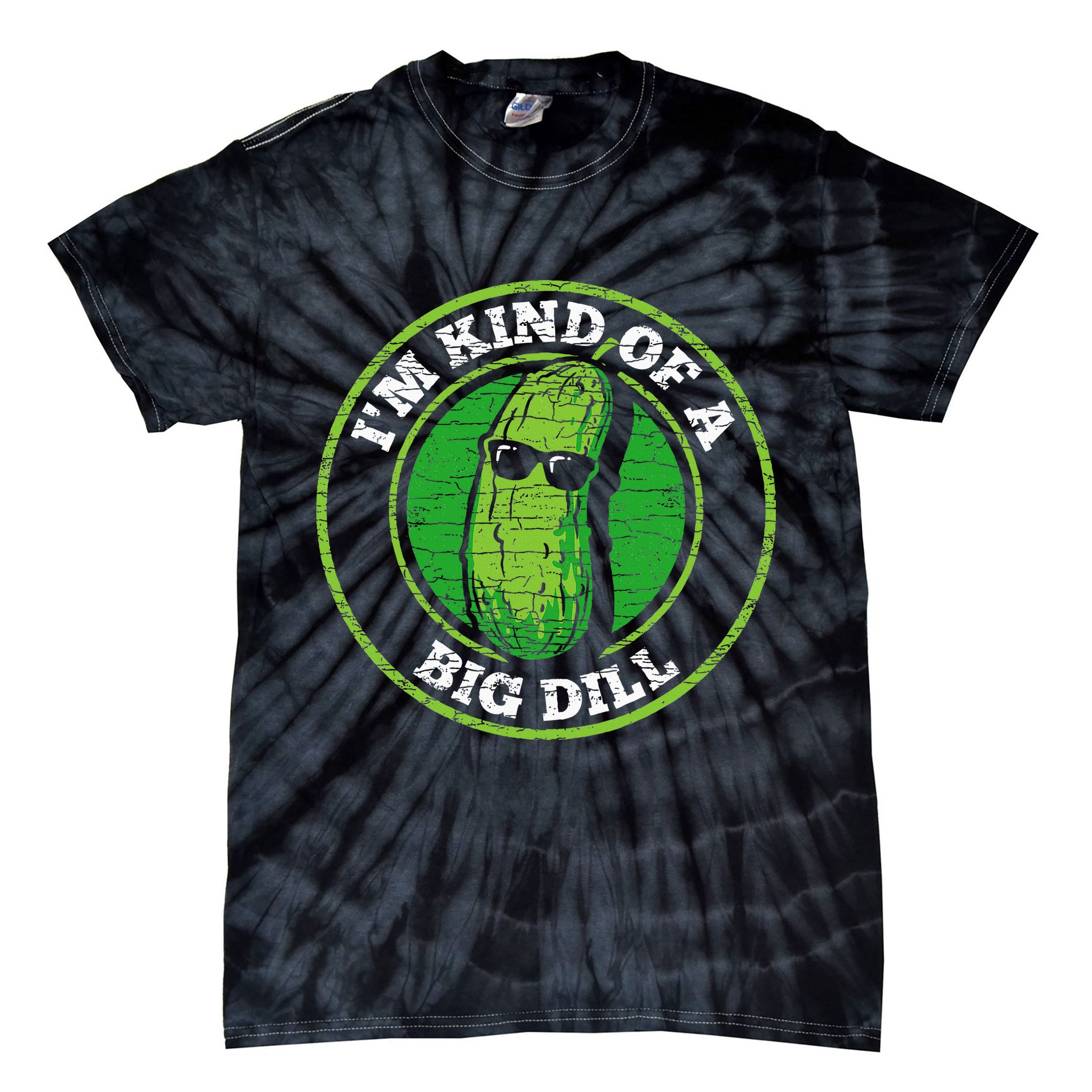 Pickle IM Kind Of A Big Dill Tie-Dye T-Shirt
