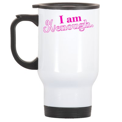 Pinky Im Ken I Am Ken Funny Enough Tee Stainless Steel Travel Mug