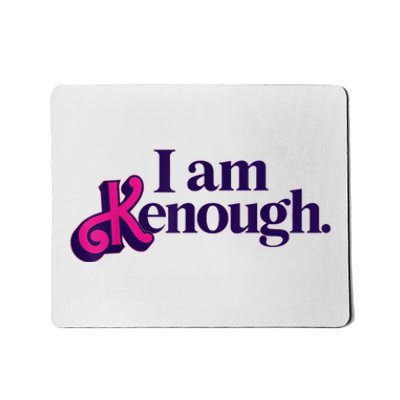 Pinky Im Ken I Am Ken Funny Enough Tee For Men Women Mousepad