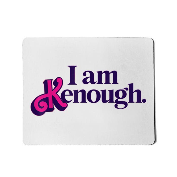 Pinky Im Ken I Am Ken Funny Enough Tee For Men Women Mousepad