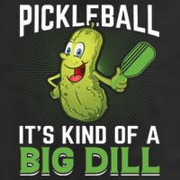 Pickleball It's Kind Of The Big Dill Cool Comfort Performance Bucket Hat