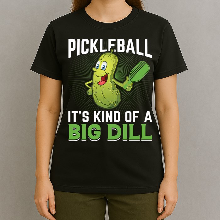 Pickleball It's Kind Of The Big Dill T-Shirt
