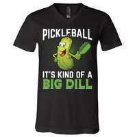 Pickleball It's Kind Of The Big Dill V-Neck T-Shirt