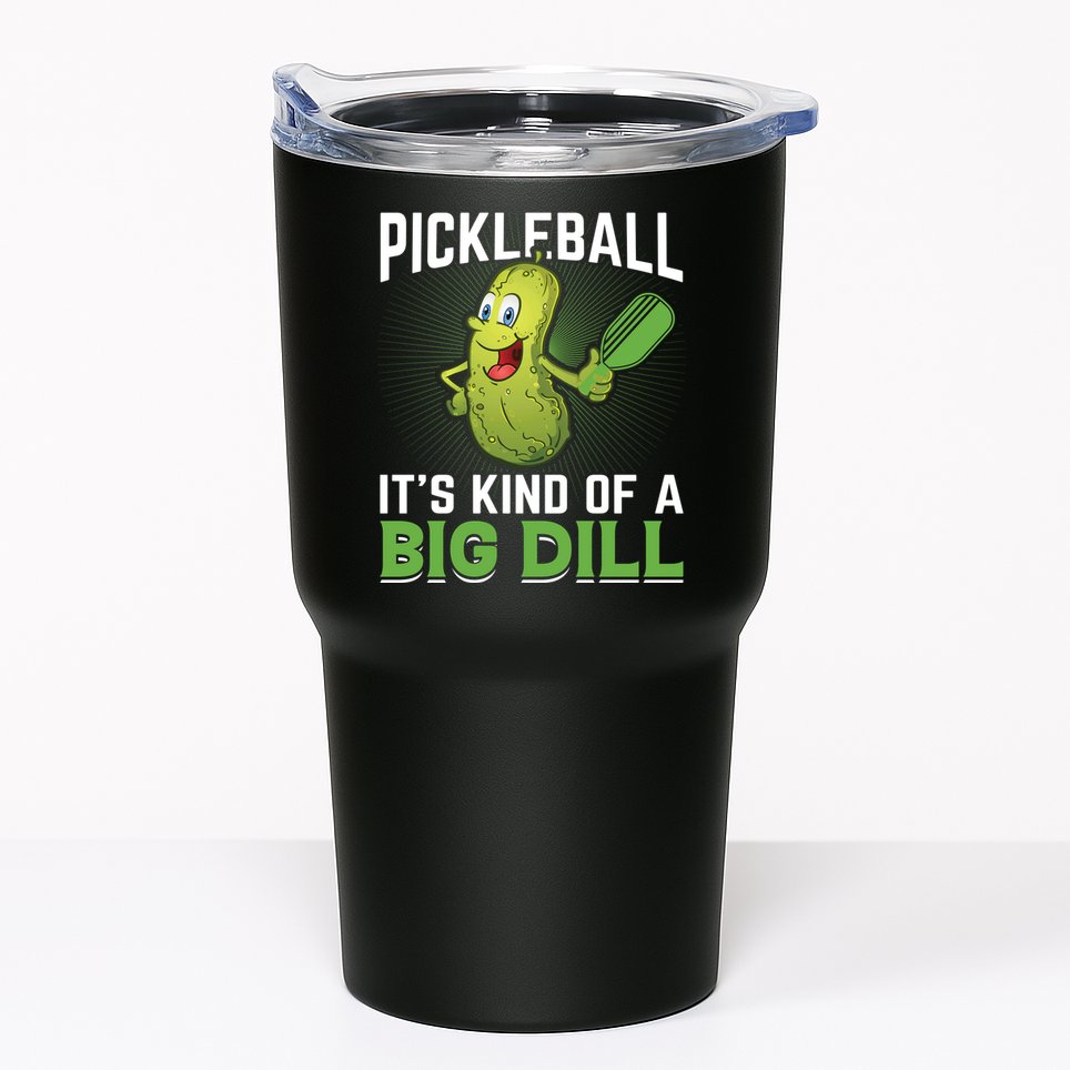 Pickleball It's Kind Of The Big Dill Tumbler