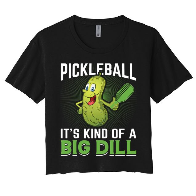 Pickleball It's Kind Of The Big Dill Crop Top