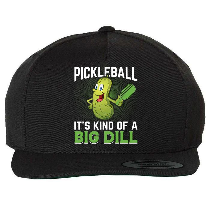 Pickleball It's Kind Of The Big Dill Wool Snapback Cap