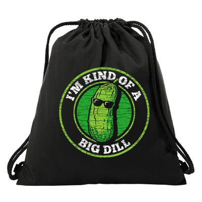 Pickle IM Kind Of A Big Dill Drawstring Bag