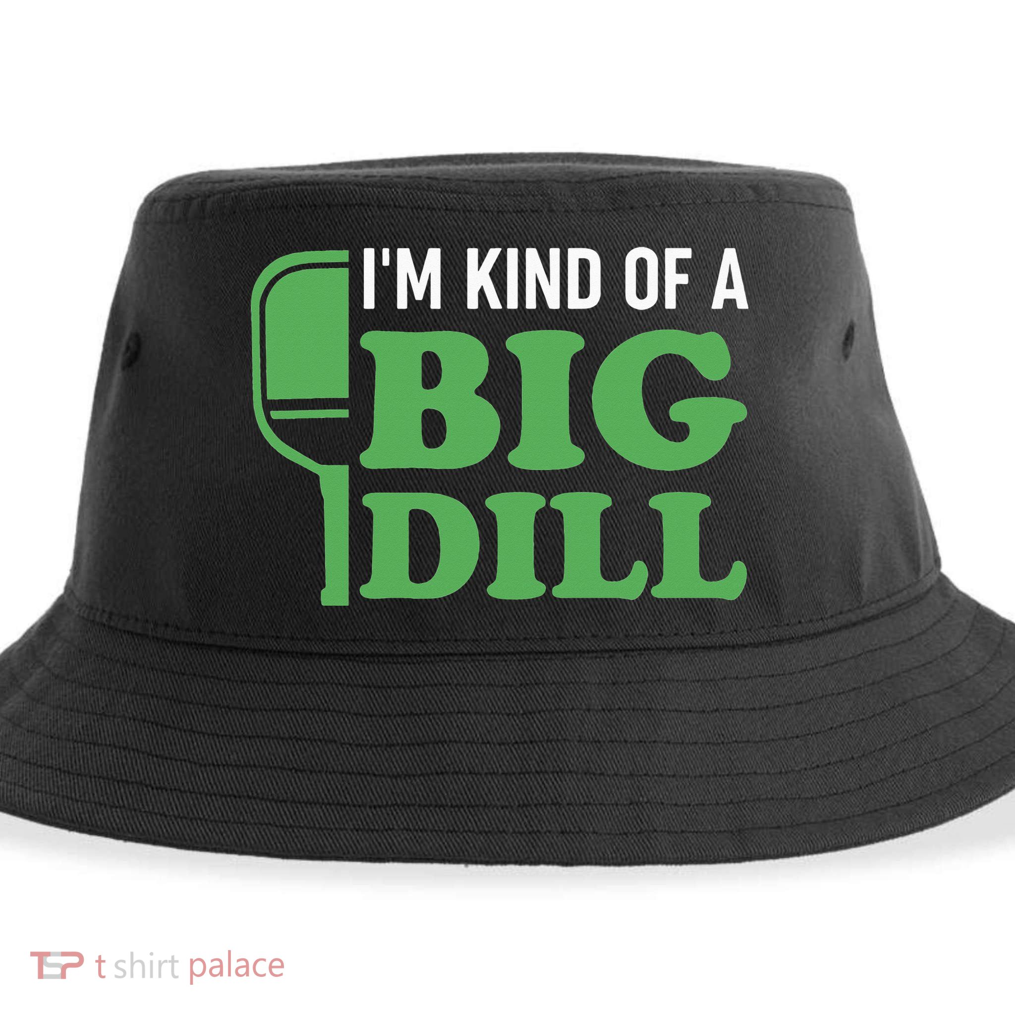 Pickleball I'm Kind of a Big Dill Sustainable Bucket Hat