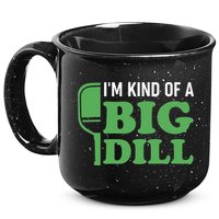 Pickleball I'm Kind of a Big Dill 15oz Campfire Ceramic Mug