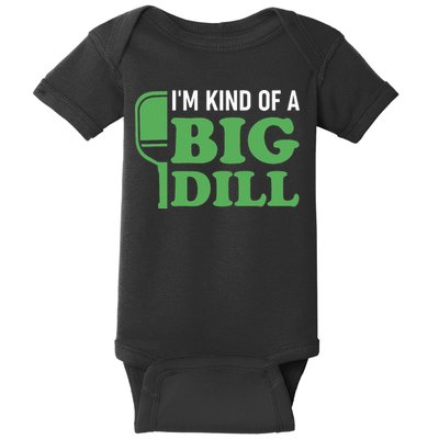 Pickleball I'm Kind of a Big Dill Baby Bodysuit