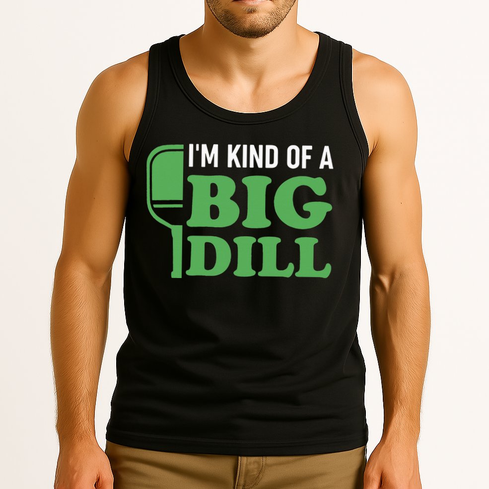 Pickleball I'm Kind of a Big Dill Tank Top