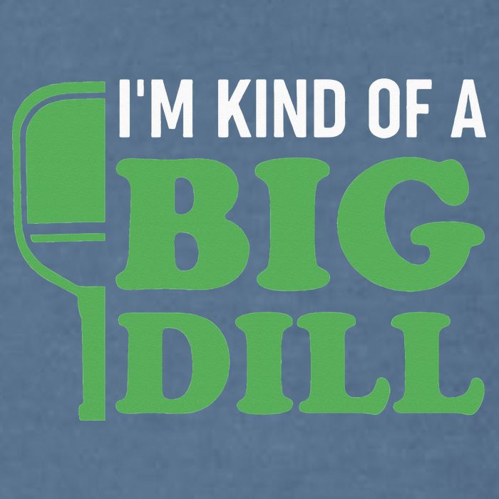 Pickleball I'm Kind of a Big Dill Garment-Dyed Sweatshirt