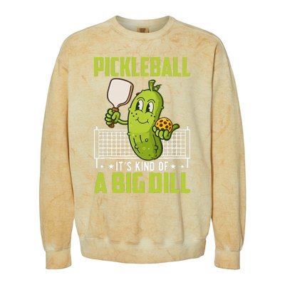 Pickle ItS Kind Of A Big Dill Funny Pickleball Paddleball Colorblast Crewneck Sweatshirt