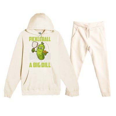 Pickle ItS Kind Of A Big Dill Funny Pickleball Paddleball Premium Hooded Sweatsuit Set