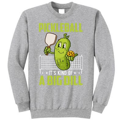 Pickle ItS Kind Of A Big Dill Funny Pickleball Paddleball Sweatshirt