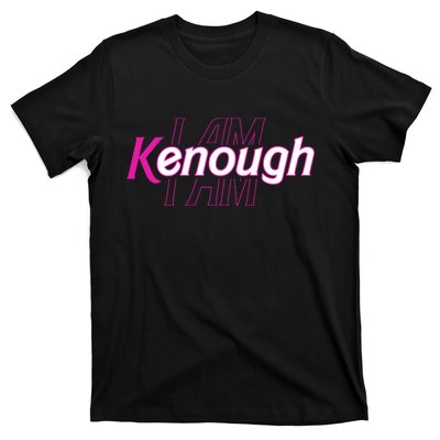 Pinky Im Ken I Am Kenough Funny Enough T-Shirt