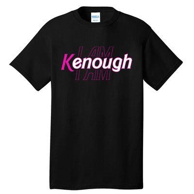 Pinky Im Ken I Am Kenough Funny Enough Tall T-Shirt