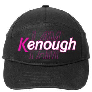 Pinky Im Ken I Am Kenough Funny Enough 7-Panel Snapback Hat