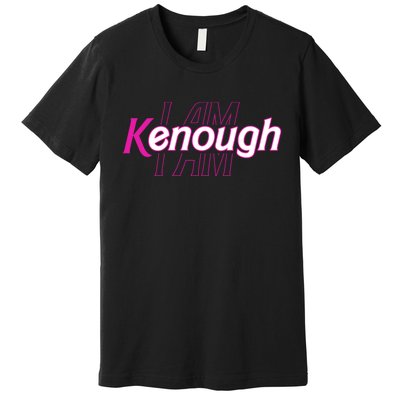 Pinky Im Ken I Am Kenough Funny Enough Premium T-Shirt