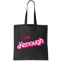 Pinky Im Ken I Am Ken Funny Enough Tee Tote Bag