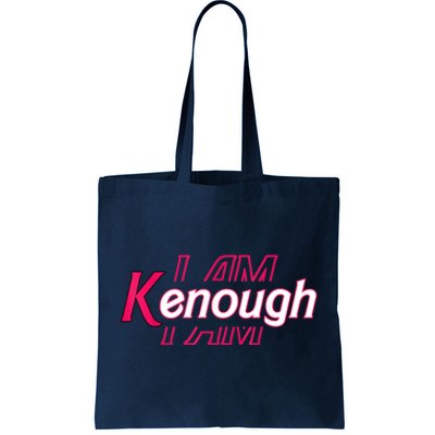 Pinky Im Ken I Am Ken Funny Enough Tee Tote Bag