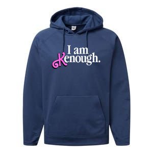 Pinky Im Ken I Am KenEnough Funny Enough Tee For Men Women Performance Fleece Hoodie